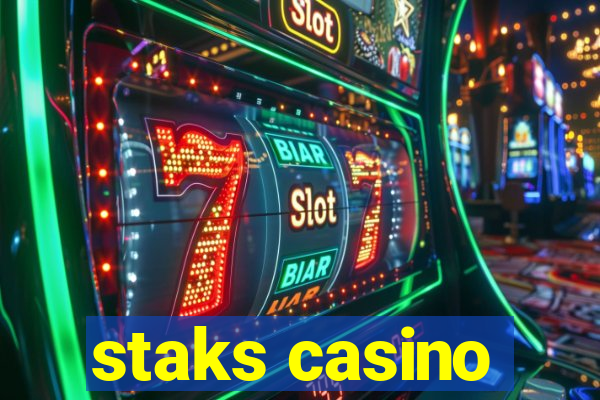 staks casino